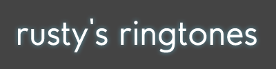 rusty's ringtones